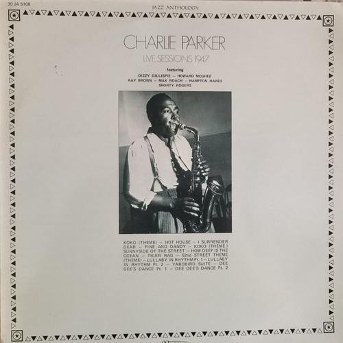 Charlie Parker – Live Sessions 1947