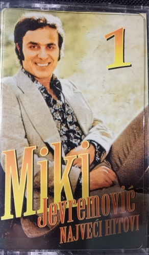 Miki Jevremović – Najveći Hitovi 1