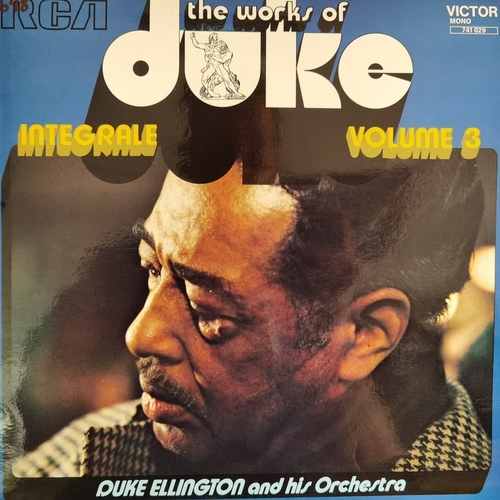 Duke Ellington And His Orchestra – The Works Of Duke - Integrale Volume 3