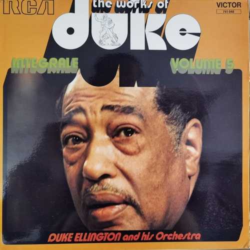 Duke Ellington And His Orchestra – The Works Of Duke - Integrale Volume 5