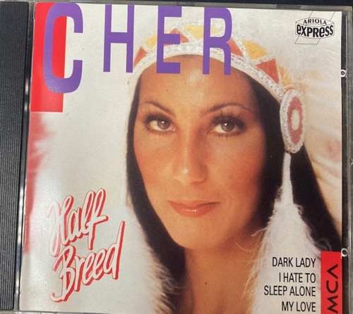 Cher – Half-Breed