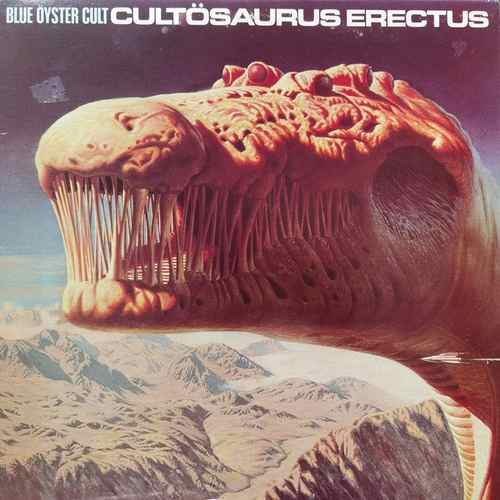Blue Öyster Cult ‎– Cultösaurus Erectus