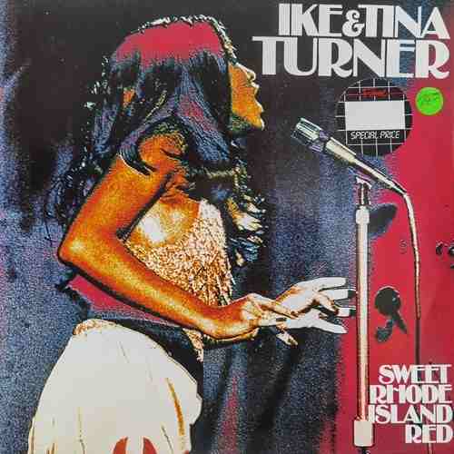 Ike & Tina Turner – Sweet Rhode Island Red
