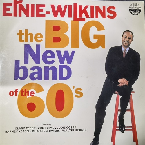 Ernie Wilkins – The Big New Band Of The 60's