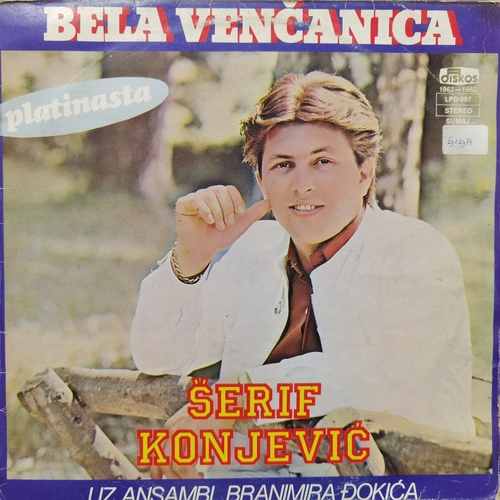 Šerif Konjević Uz Ansambl Branimira Đokića – Bela Venčanica