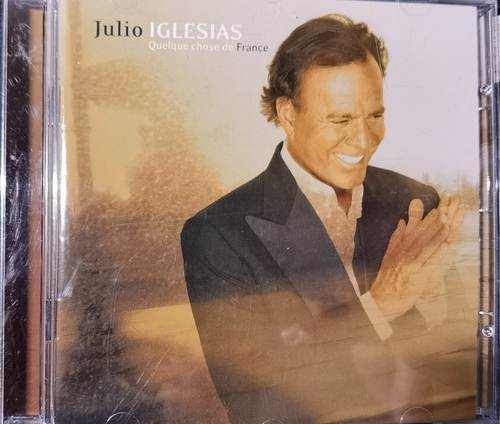 Julio Iglesias – Quelque Chose De France