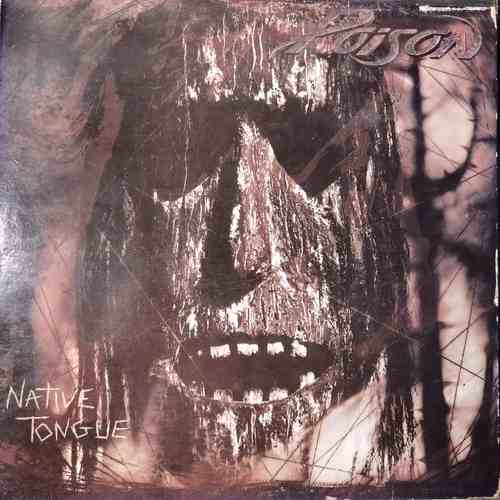 Poison – Native Tongue