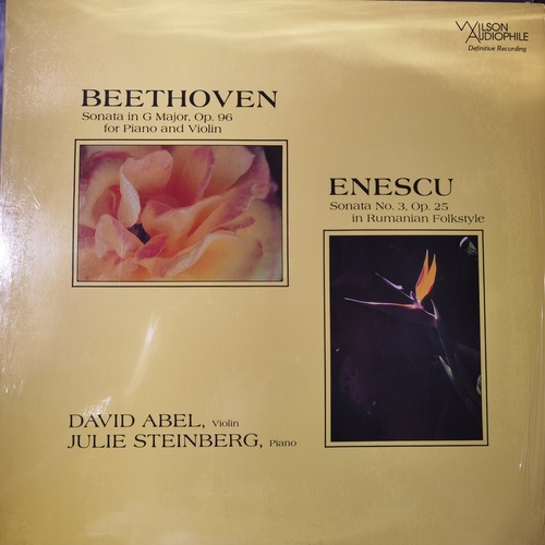 Beethoven / Enescu - Julie Steinberg, David Abel – Sonata in G Major. Op 96 For Piano And Violin / Sonata No. 3 Op. 25 In Rumanian Folkstyle