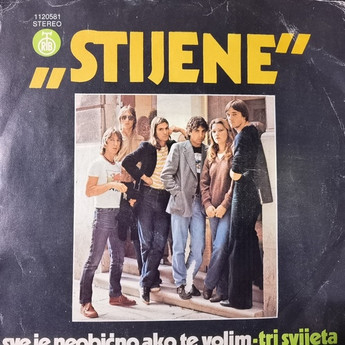 Stijene – Sve Je Neobično Ako Te Volim / Tri Svijeta