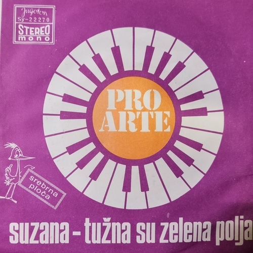 Pro Arte – Suzana / Tužna Su Zelena Polja