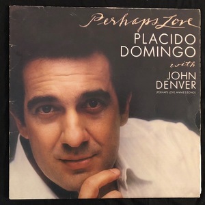 Placido Domingo With John Denver ‎– Perhaps Love