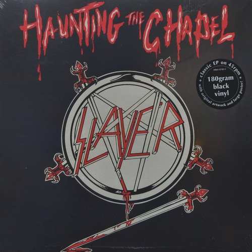 Slayer ‎– Haunting The Chapel