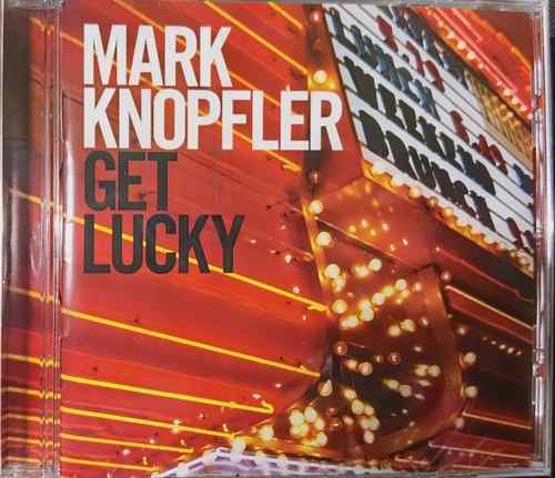 Mark Knopfler – Get Lucky