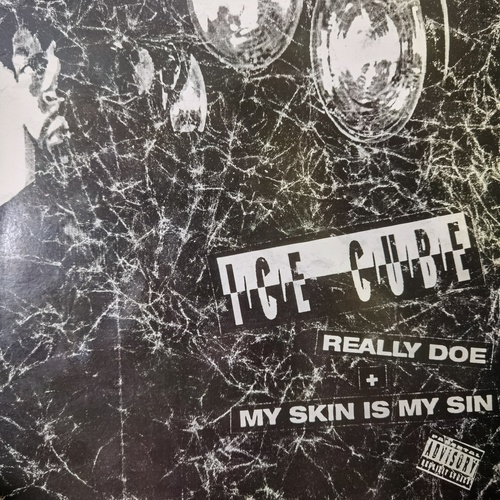 Ice Cube – Really Doe / My Skin Is My Sin