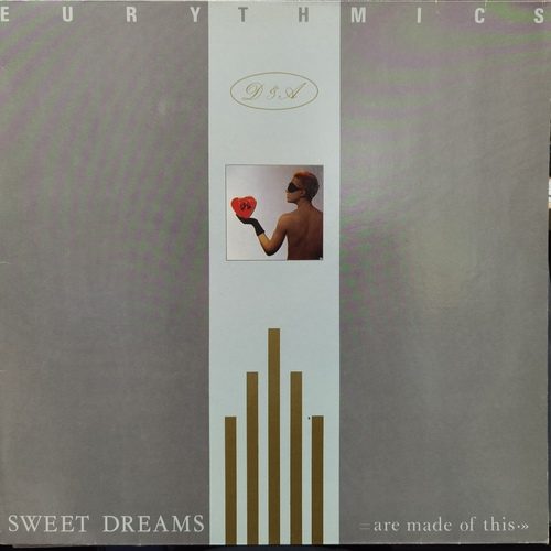 Eurythmics ‎– Sweet Dreams (Are Made Of This)