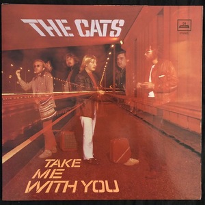 The Cats ‎– Take Me With You