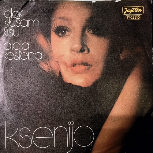 Ksenija – Dok Slušam Kišu / Aleja Kestena