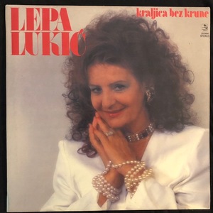 Lepa Lukić ‎– Kraljica Bez Krune