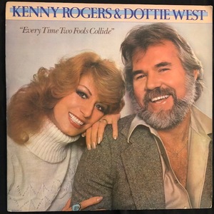 Kenny Rogers & Dottie West ‎– Every Time Two Fools Collide