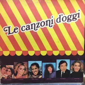 Various ‎– Le Canzoni D' Oggi