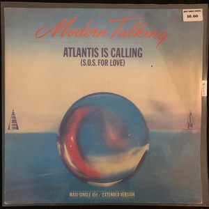 Modern Talking ‎– Atlantis Is Calling (S.O.S. For Love)