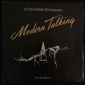 Modern Talking ‎– In The Middle Of Nowhere - The 4th Album