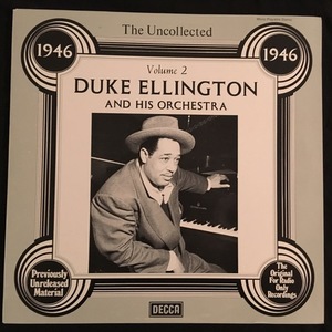 Duke Ellington And His Orchestra ‎– The Uncollected Duke Ellington And His Orchestra Volume 2 - 1946