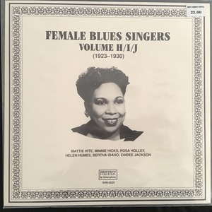 Various ‎– Female Blues Singers Volume H/I/J (1923-1930)