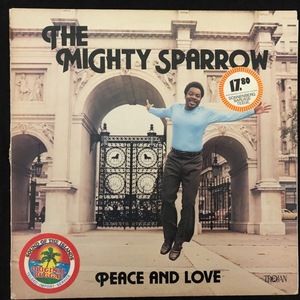 The Mighty Sparrow ‎– Peace And Love