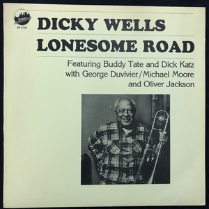 Dicky Wells ‎– Lonesome Road