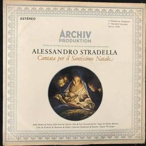 Alessandro Stradella ‎– Cantata Per Il Santissimo Natale (Weihnachtskanate)
