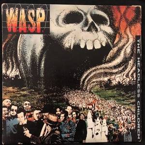 W.A.S.P. ‎– The Headless Children