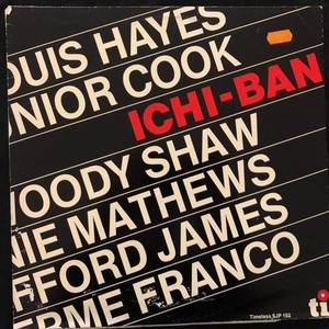 Louis Hayes, Junior Cook, Woody Shaw, Ronnie Mathews, Stafford James, Guilherme Franco ‎– Ichi-Ban