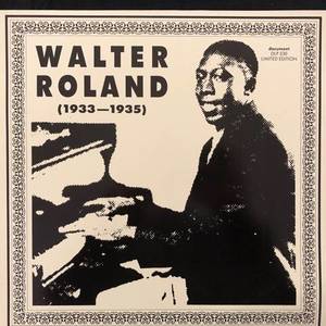 Walter Roland ‎– (1933-1935)