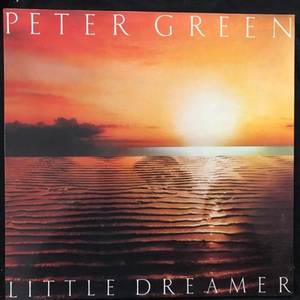 Peter Green – Little Dreamer