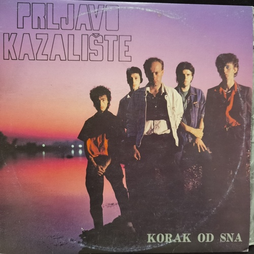 Prljavo Kazalište – Korak Od Sna