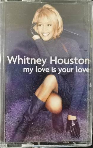 Whitney Houston ‎– My Love Is Your Love