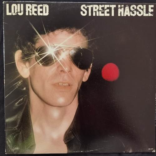 Lou Reed ‎– Street Hassle