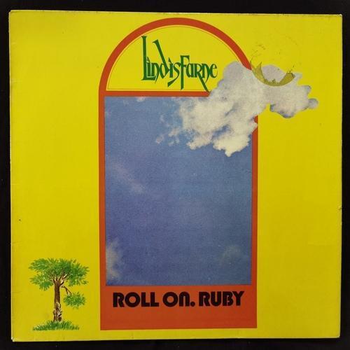 Lindisfarne ‎– Roll On, Ruby