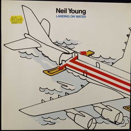 Neil Young ‎– Landing On Water