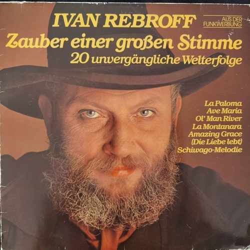 Ivan Rebroff ‎– Zauber Einer Großen Stimme (20 Unvergängliche Welterfolge)
