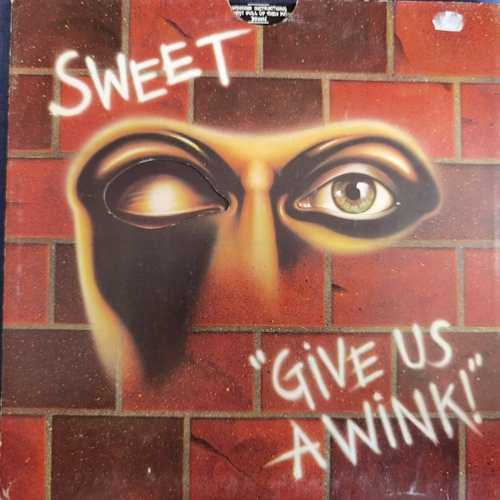 Sweet – Give Us A Wink
