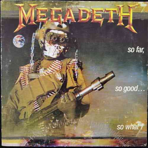 Megadeth – So Far, So Good... So What!