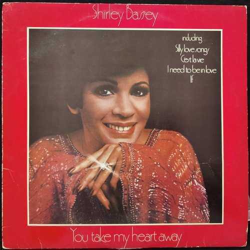 Shirley Bassey – You Take My Heart Away