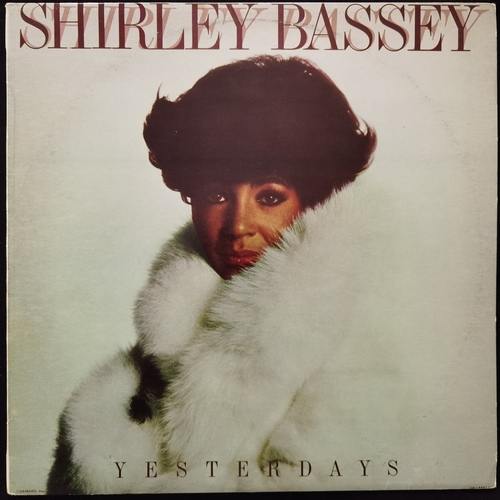 Shirley Bassey – Yesterdays