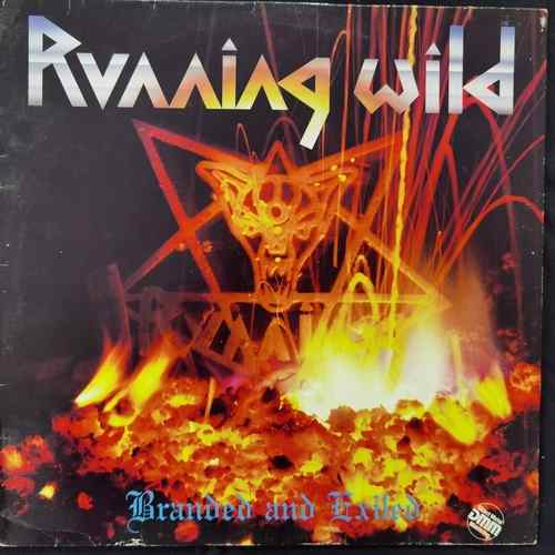 Running Wild – Branded And Exiled