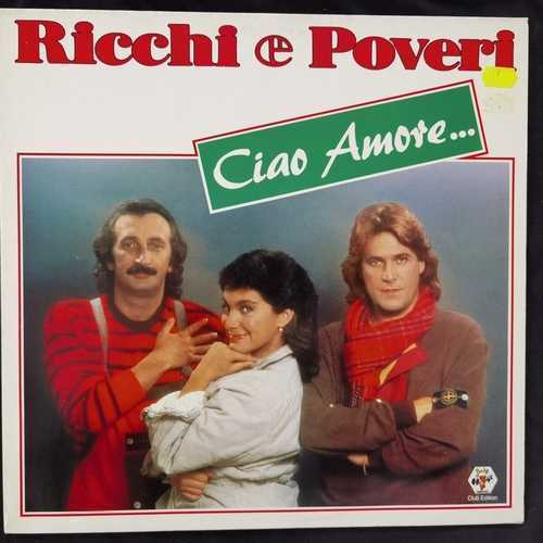Ricchi E Poveri – Ciao Amore...