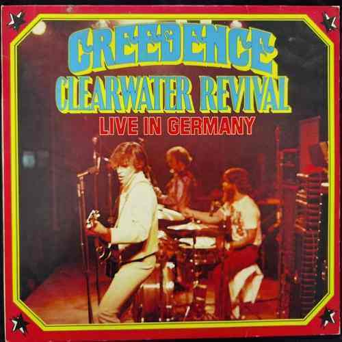 Creedence Clearwater Revival – Live In Germany