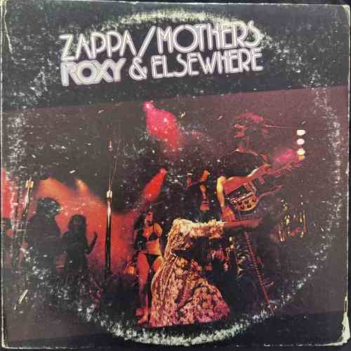 Frank Zappa / Mothers – Roxy & Elsewhere