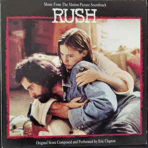 Eric Clapton – Music From The Motion Picture Soundtrack - Rush